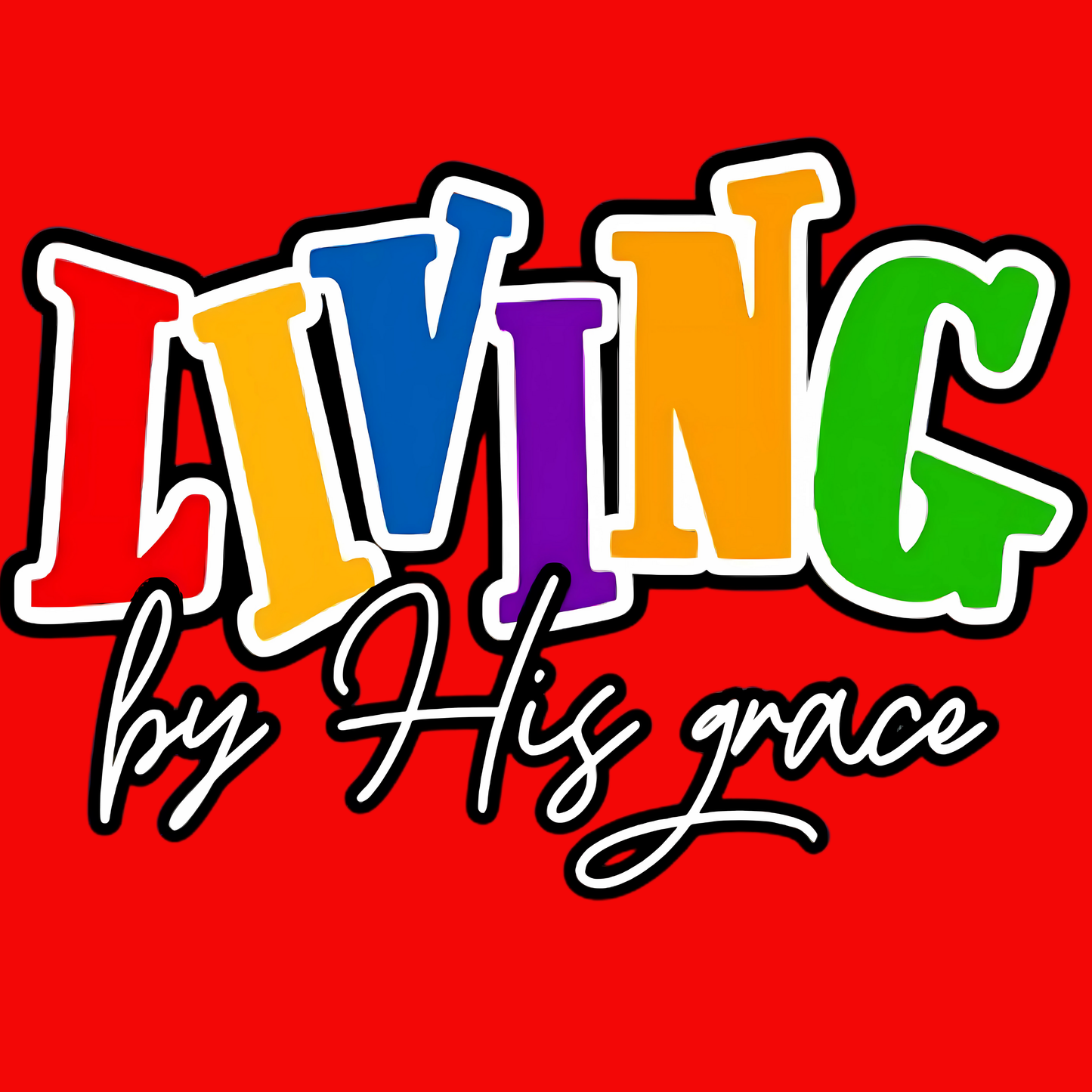 Living By His Grace